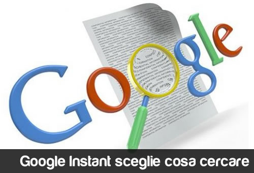 Google Instant sceglie cosa cercare